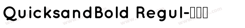 QuicksandBold Regul字体转换